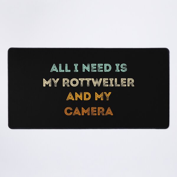 Item preview, Funny Photographer Gifts: All I Need Is My Rottweiler And My Camera, Photography Lovers designed and sold by AMINE  ★★★★★.
