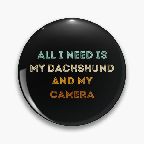 Item preview, Funny Photographer Gifts: All I Need Is My Dachshund And My Camera, Photography Lovers designed and sold by AMINE  ★★★★★.