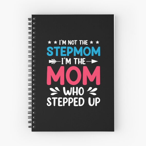 Item preview, I'm Not The Stepmom, I'm The Stepped Up Cute Stepmother designed and sold by haselshirt.