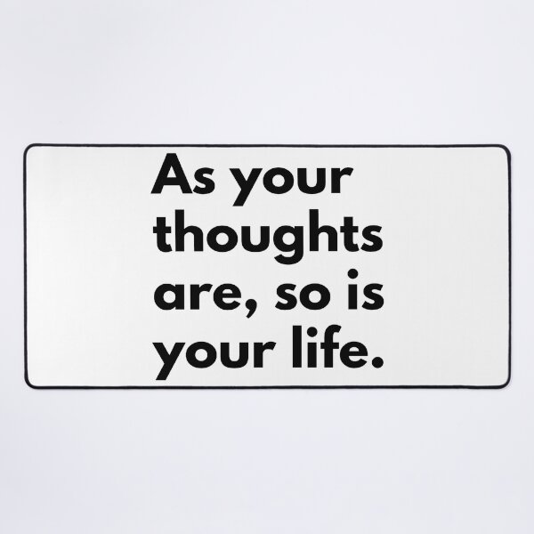 Item preview, As your thoughts are, so is your life. designed and sold by Dj Gavric998.