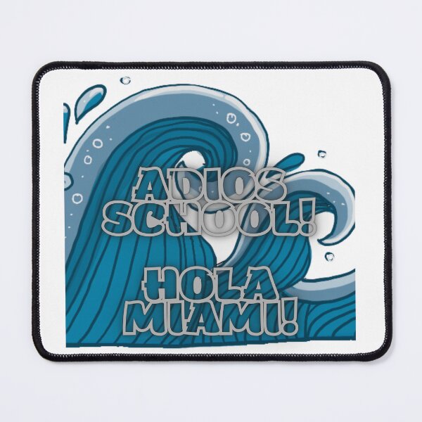 Item preview, Adios School Hola Miami - Miami - Florida designed and sold by boomantique.