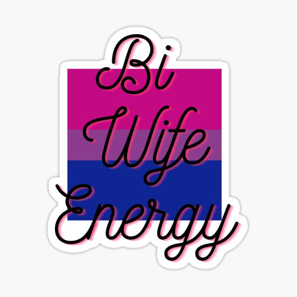 Bi Wife Energy Classic Bisexual Pride Flag Bisexuality Essential Sticker For Sale By Friitos 6041