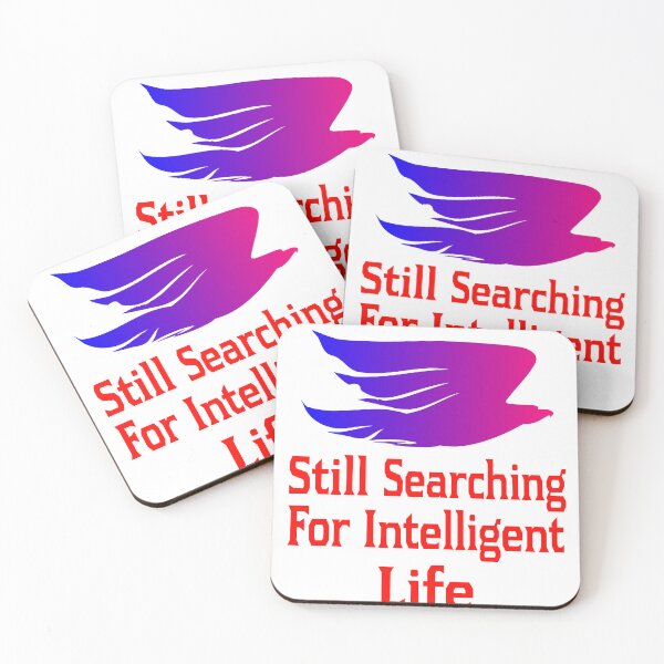 Item preview, Still Searching For Intelligent Life designed and sold by EdwardMonet.