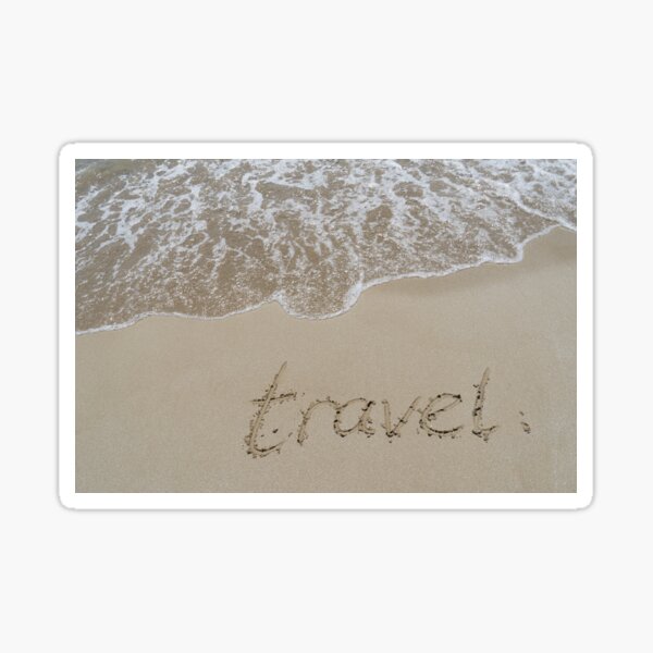 Reise, handgeschrieben in feinem Sand am Strand Sticker