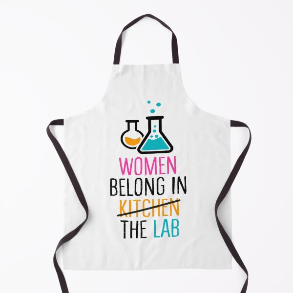 Item preview, Funny Science Chemistry Biology Physics Saying, Women Belong In The Lab, Women Belong In The Laboratory Not In The kitchen designed and sold by PRINTED ..