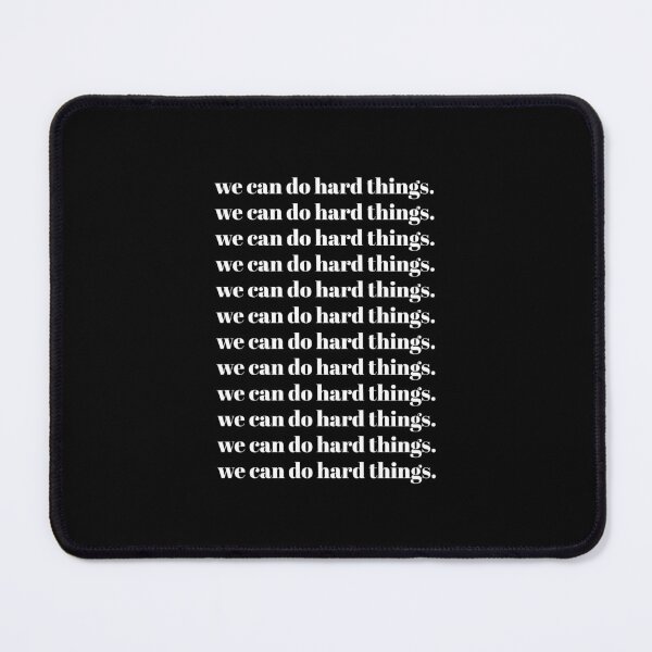 Item preview, We Can Do Hard Things, Inspirational Quote, Motivational Quotes designed and sold by grandlovely.