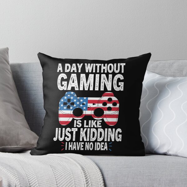 Item preview, A Day Without Gaming Is Like I Have No Idea designed and sold by Luna1Shop.