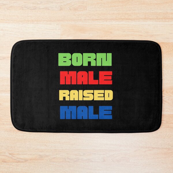 Item preview, Born Male Raised Male Graphic Shirt designed and sold by WilkDesign.