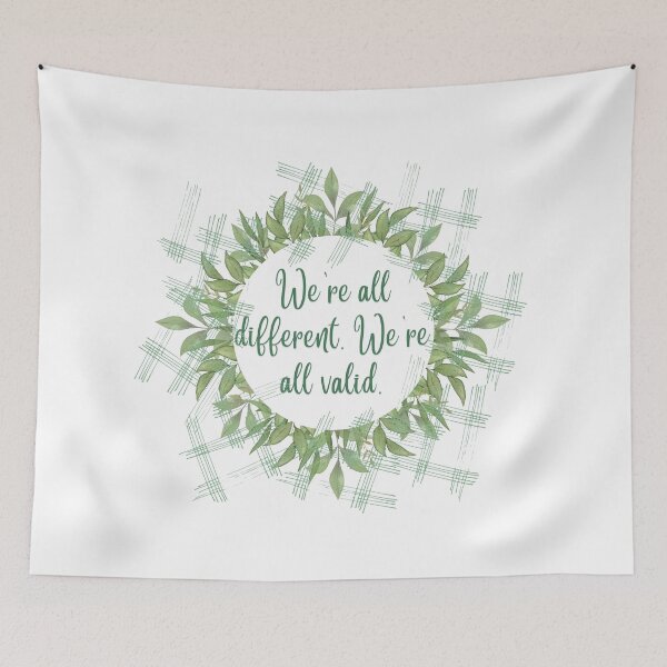 Item preview, We're all different. We're all valid. designed and sold by Scopestor.