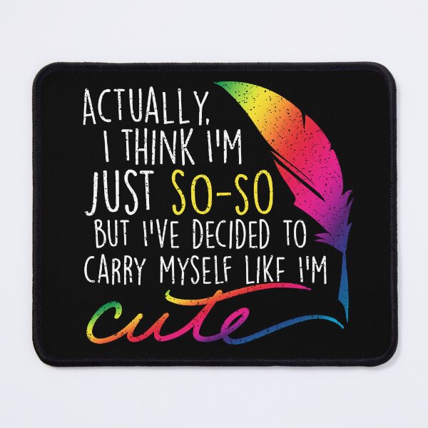 Item preview, You think you're cute? designed and sold by ninthstreet.