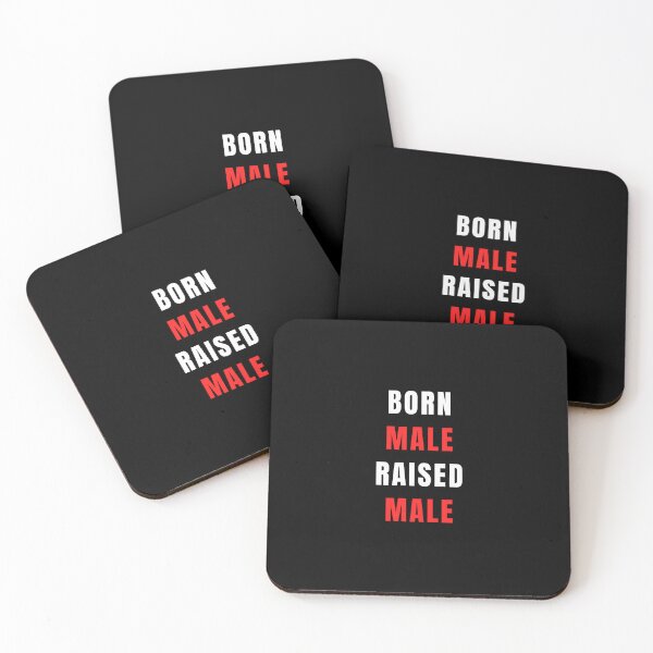 Item preview, Born Male Raised Male Graphic Shirt designed and sold by WilkDesign.
