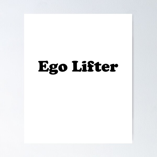 Artikelvorschau, Ego-Lifter entworfen und verkauft von designsbyted.