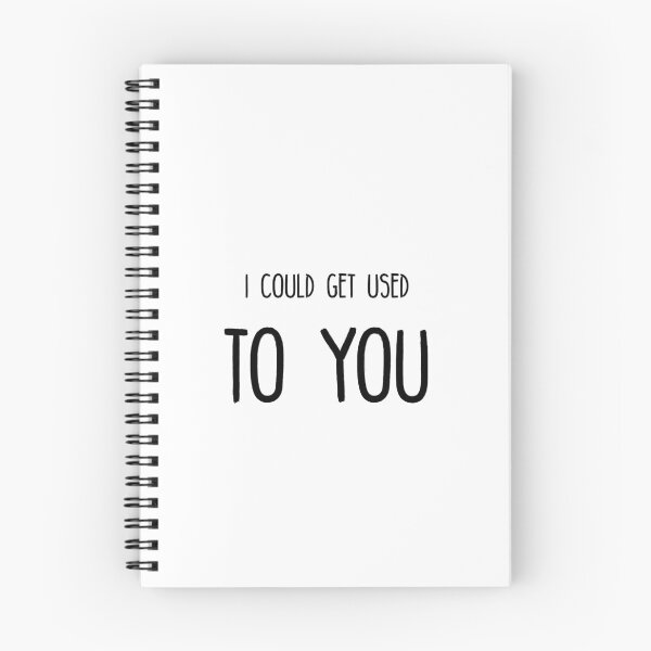 Item preview, I Could Get Used to You designed and sold by TheBookAuror.