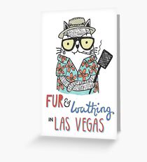 Fur & Loathing in Las Vegas Greeting Card