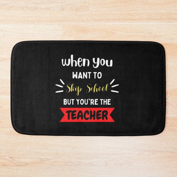 Item preview, When You Want To Skip School But You're The Teacher The Best Teacher Red Design designed and sold by BestTeacher.