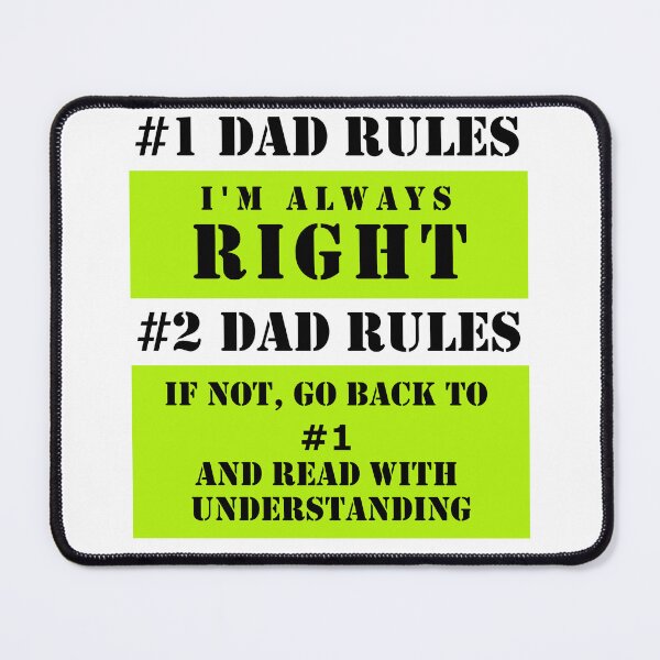 Item preview, Dad Is Always Right - Dad Rules designed and sold by K0tK0tu.