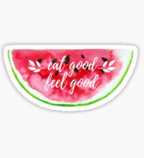 Essen Sie gut, fühlen Sie sich gut Sticker