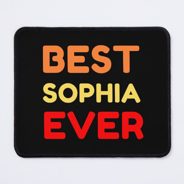 Item preview, Best Sophia Ever designed and sold by MrTsTshirts.