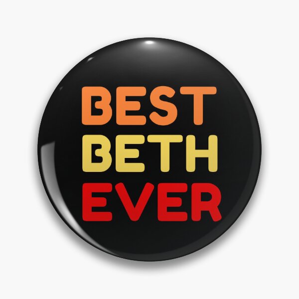 Item preview, Best Beth Ever designed and sold by MrTsTshirts.