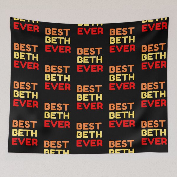 Item preview, Best Beth Ever designed and sold by MrTsTshirts.