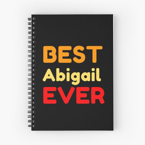 Item preview, Best Abigail Ever designed and sold by MrTsTshirts.