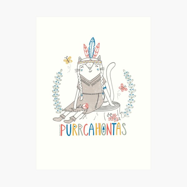 Purrcahontas Art Print