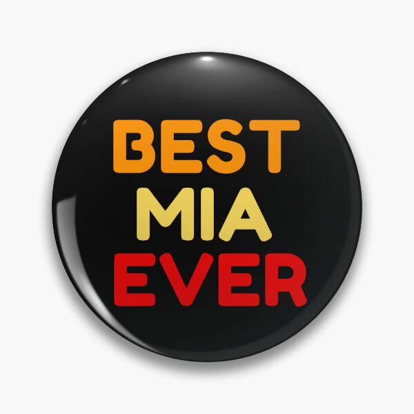 Item preview,  Best Mia Ever designed and sold by MrTsTshirts.