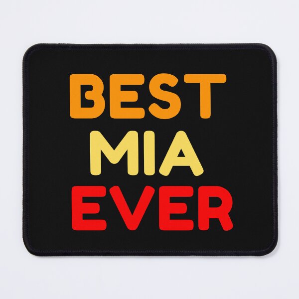 Item preview, Best Mia Ever designed and sold by MrTsTshirts.