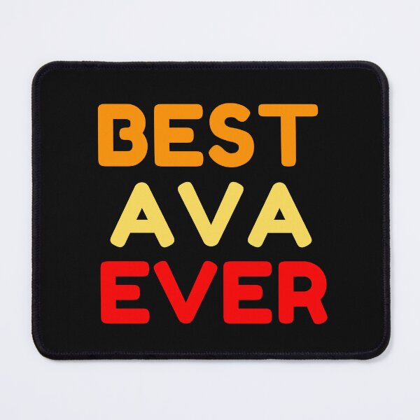 Item preview,  Best Ava Ever designed and sold by MrTsTshirts.