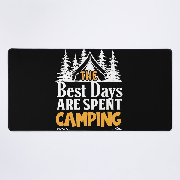 Item preview, The Best Days Are Spent Camping designed and sold by charaf19.