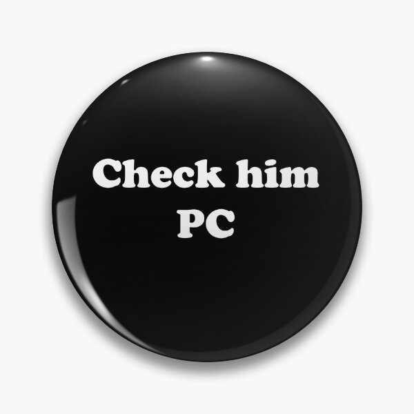 Item preview, Check him PC designed and sold by designsbyted.