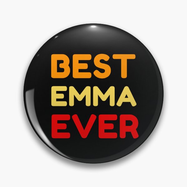 Item preview, Best Emma Ever designed and sold by MrTsTshirts.