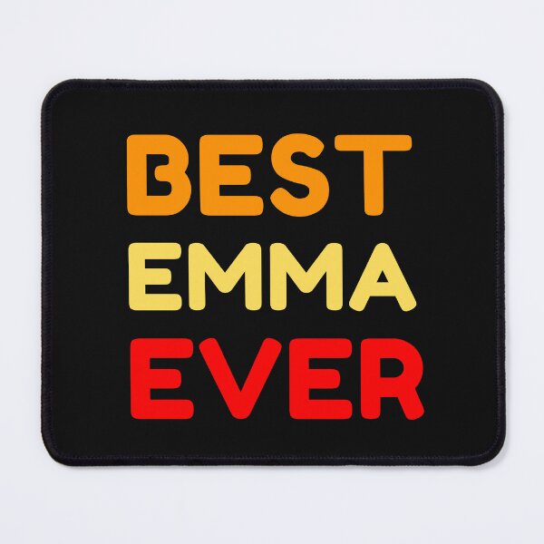 Item preview, Best Emma Ever designed and sold by MrTsTshirts.
