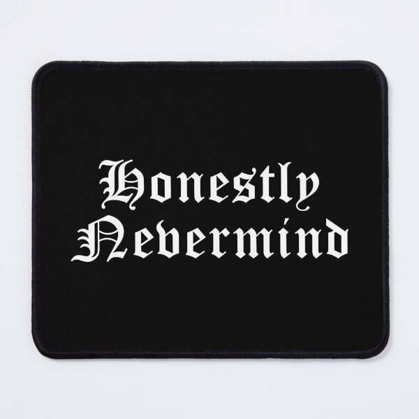 Item preview, Honestly Nevermind Merch Honestly Nevermind designed and sold by SamibShop.