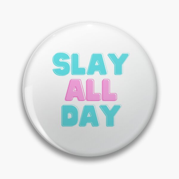 Item preview, Slay All Day designed and sold by UnicornTrinity.