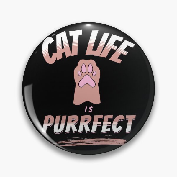 Item preview, Cat Life Is Purrfect designed and sold by Neggan.