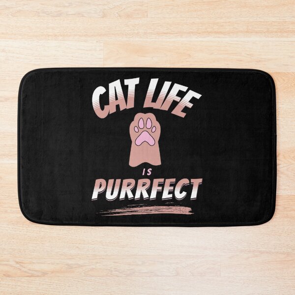 Item preview, Cat Life Is Purrfect designed and sold by Neggan.