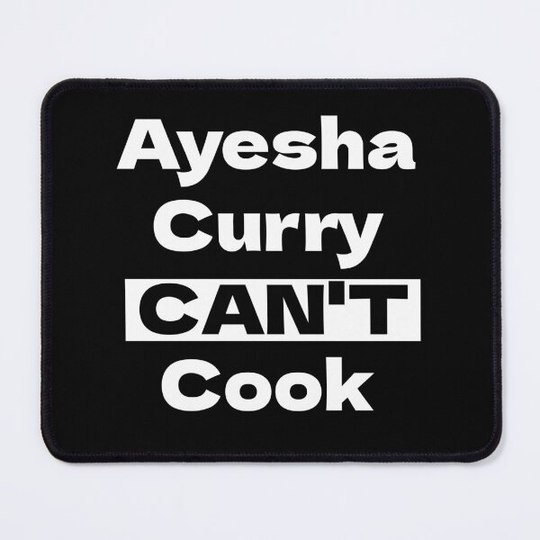 Item preview, Ayesha curry can cook funny joke designed and sold by wiggy38.
