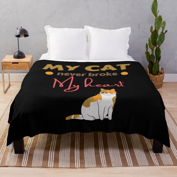 Item preview, My Cat Never Broke My Heart , Cat lovers designed and sold by Noussairox.