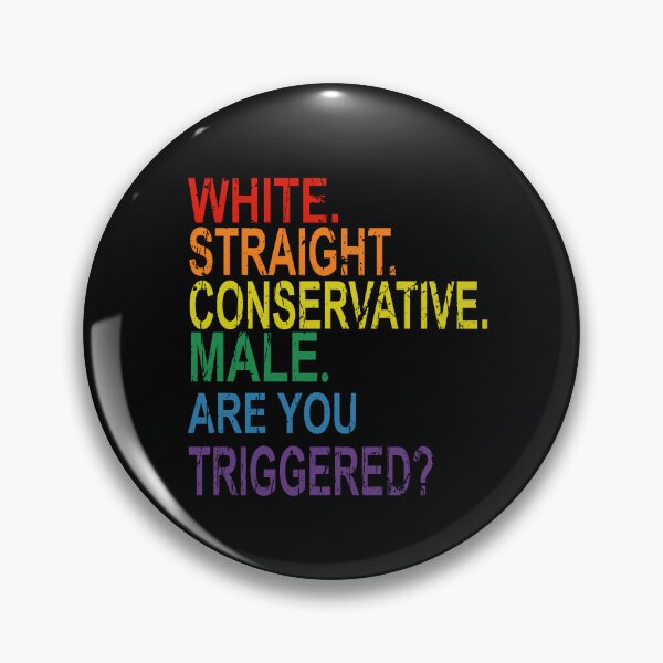 Item preview,  white straight conservative male are you triggered  designed and sold by SheIsAQueen.