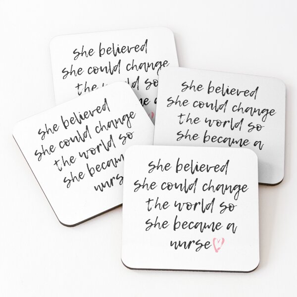 Item preview, she believed she could change the world so she became a nurse, Nurse life  designed and sold by Noussairox.