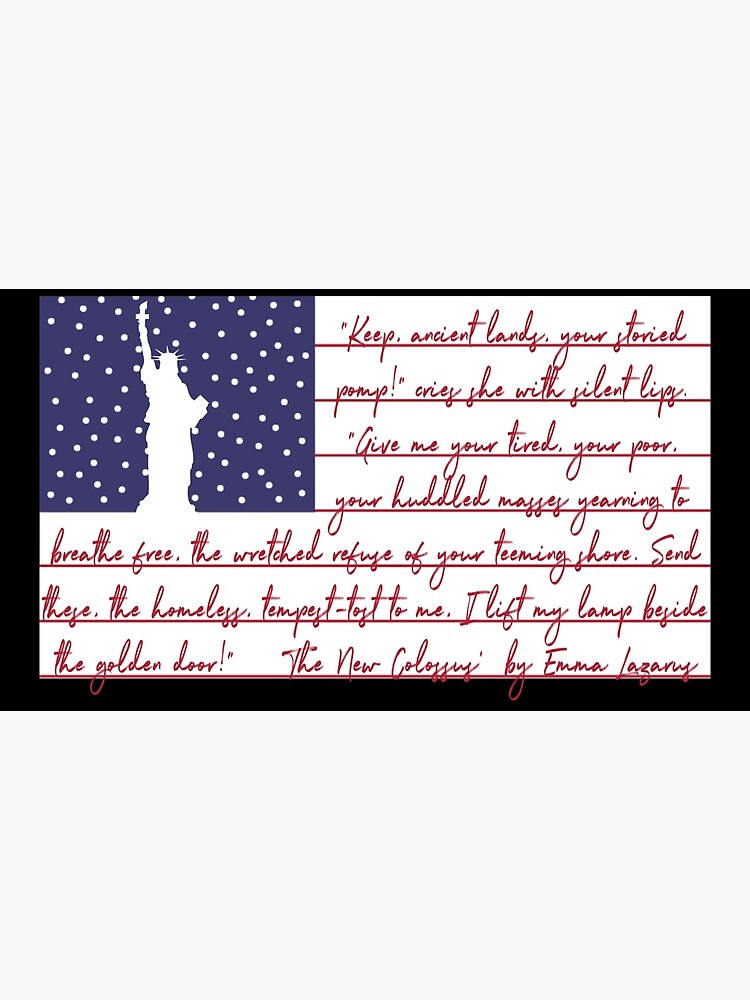 "'The New Colossus' Statue of Liberty Poem Flag" Poster for Sale by