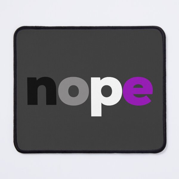 Item preview, Nope. Asexual Pride. Do It? Nope. Asexual Pride designed and sold by Subtle Pride Shop.
