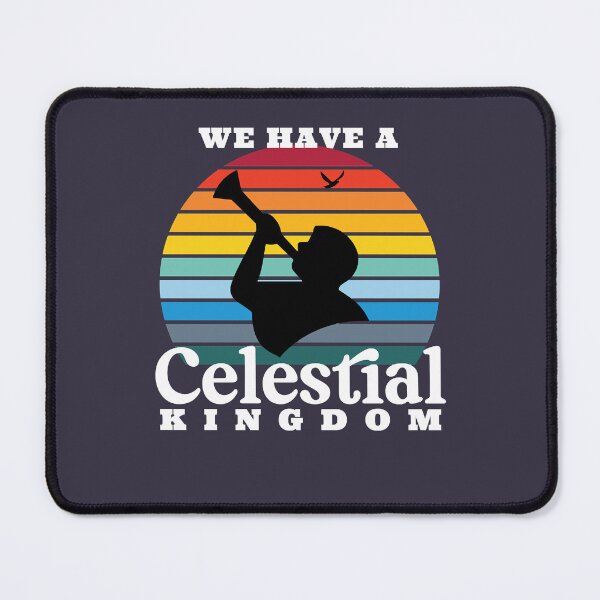 Item preview, Funny Gifts For latter day saints sister We Have A Celestial Kingdom designed and sold by PaulMulenix87.