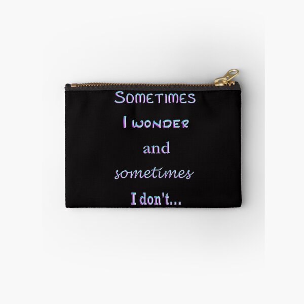 Item preview, Sometimes I wonder and sometimes I don't... designed and sold by Suzette Ransome.