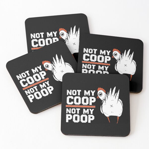 Item preview, Not My Coop Not My Poop Funny Poultry Chicken Farmer Quote Tee Idea Design For Men and Women Farmers Who Love Chicken and Farm Barn Animals and Farming designed and sold by Prince - Bestseller ★★★★★.