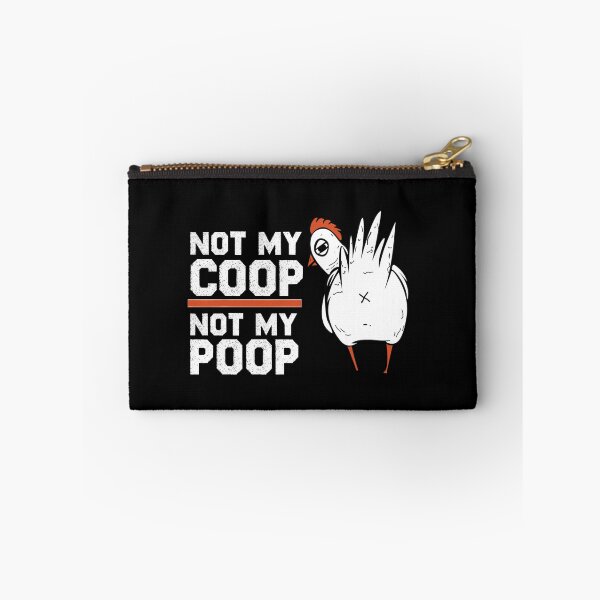 Item preview, Not My Coop Not My Poop Funny Poultry Chicken Farmer Quote Tee Idea Design For Men and Women Farmers Who Love Chicken and Farm Barn Animals and Farming designed and sold by Prince - Bestseller ★★★★★.