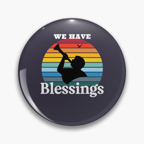 Item preview, Mens Funny latter day saints christian We Have Blessings designed and sold by PaulMulenix87.