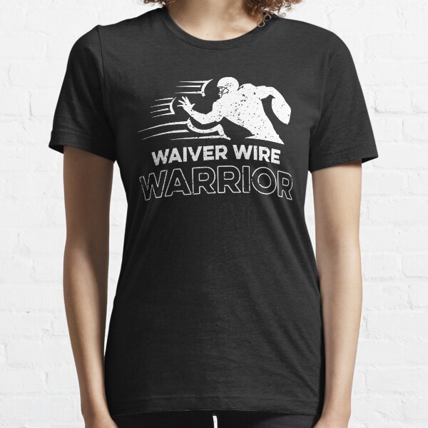 Waiver Wire Warrior Essential s Womens Ladies Kids Gift Hot Trend Essential T-Shirt