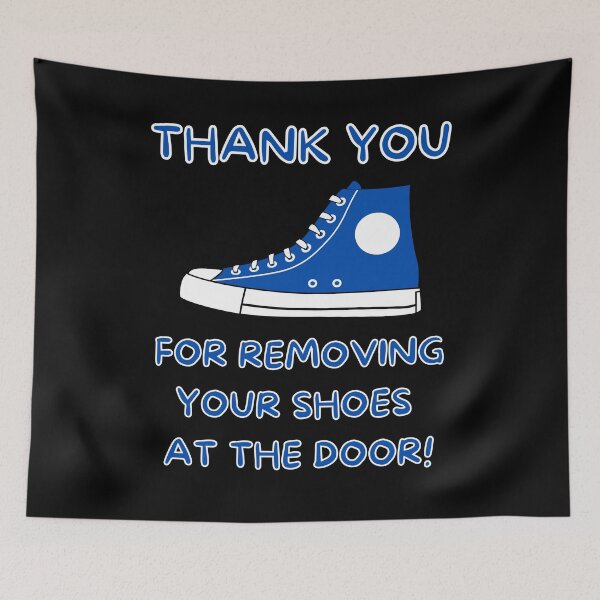 Item preview, Thank You For Removing Your Shoes At The Door!  designed and sold by MojaveTradePost.